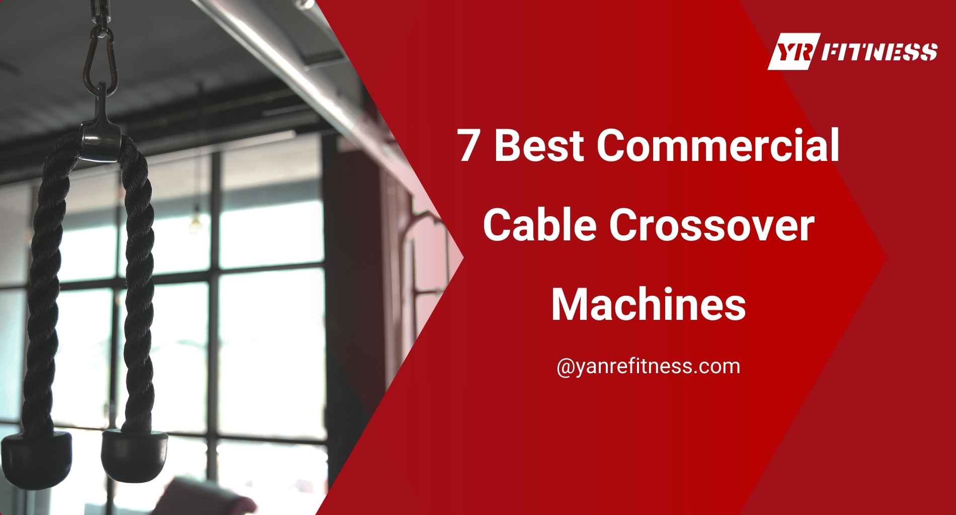 7 Best Commercial Cable Crossover Machines 1