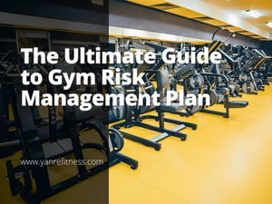 The Ultimate Guide To Gym Risk Management Plan 3