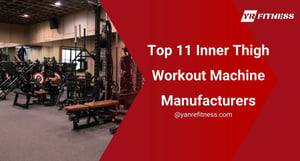 Top 11 Inner Thigh Workout Machine Manufacturers 5