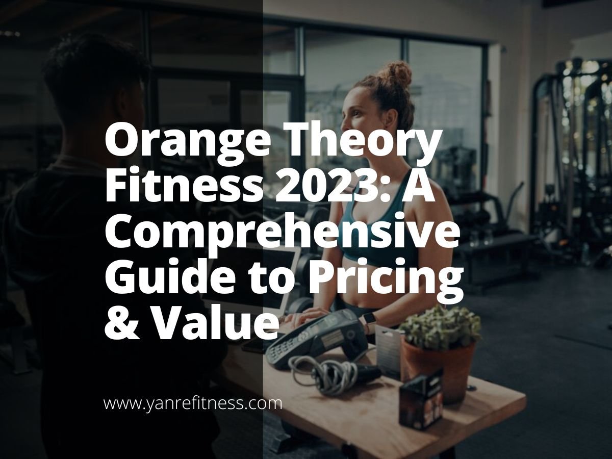 Orange Theory Fitness 2026: A Comprehensive Guide To Pricing &Amp; Value 1