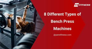 8 Different Types Of Bench Press Machines 5