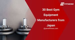 30 Best Gym Equipment Manufacturers From Japan 3