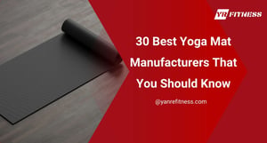 30 Best Yoga Mat Manufacturers That You Should Know 4