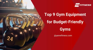 Top 9 Gym Equipment For Budget-Friendly Gyms 1