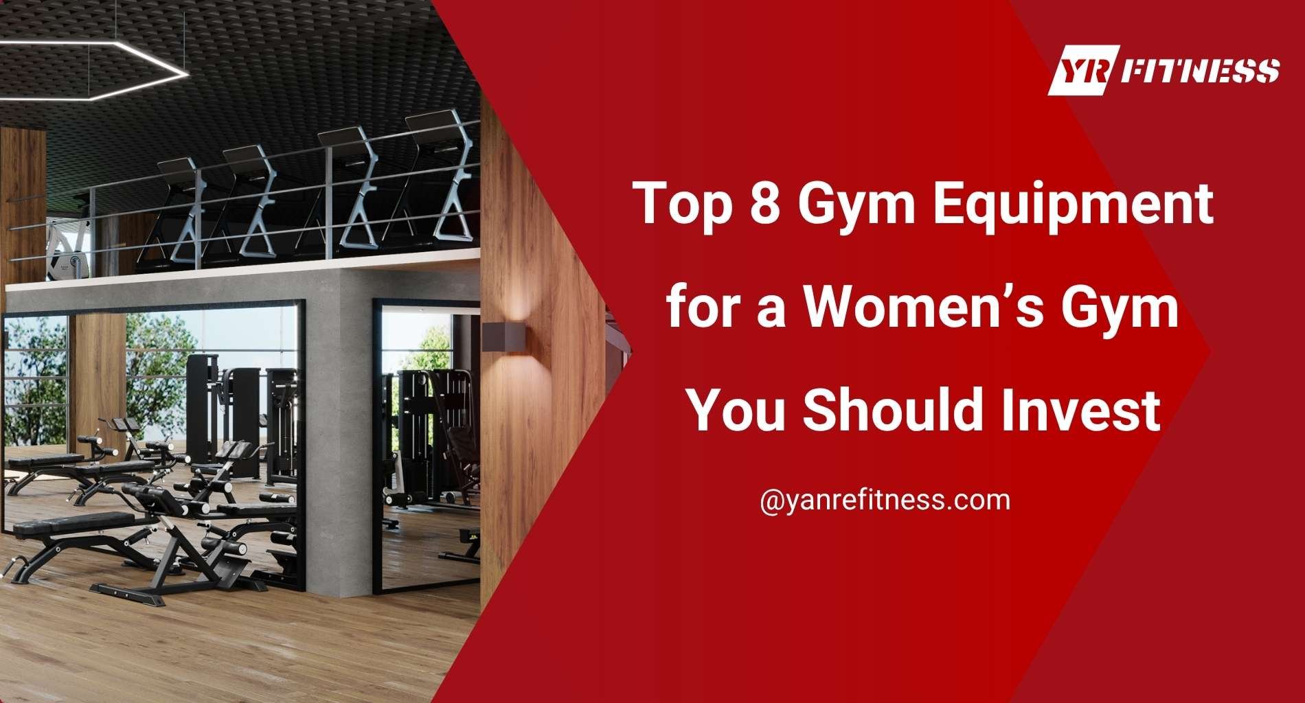Top 8 Gym Equipment For A Women’s Gym You Should Invest 1