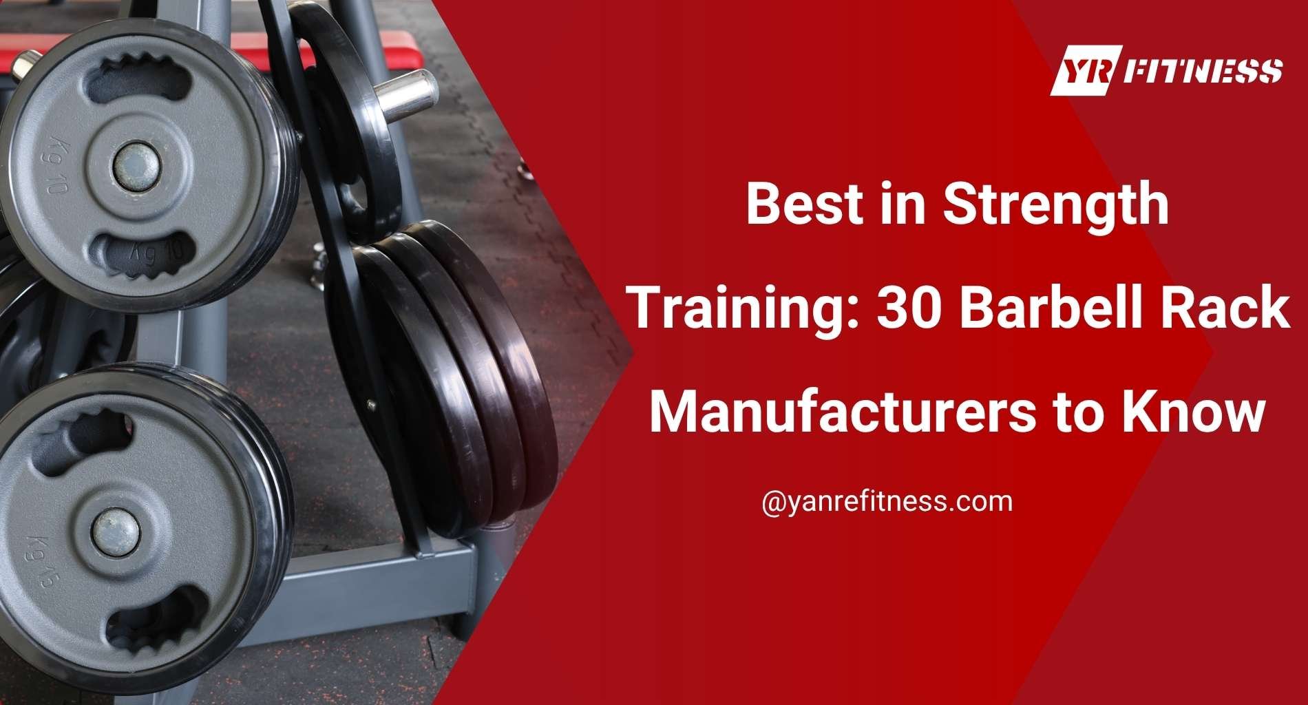 Best In Strength Training: 30 Barbell Rack Manufacturers To Know 1