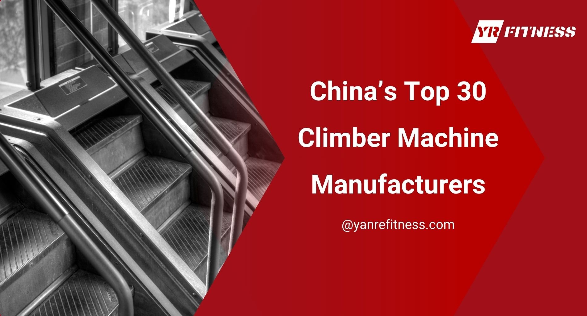 China’s Top 30 Climber Machine Manufacturers 1