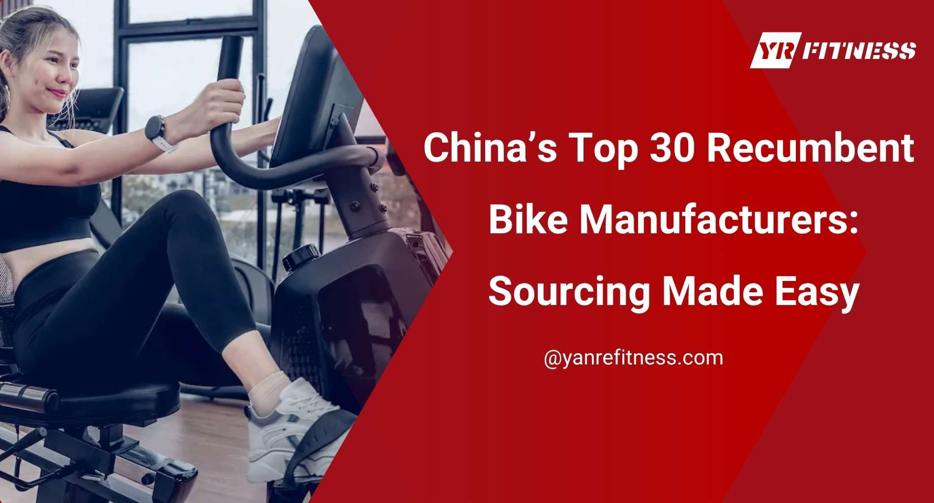 China’s Top 30 Recumbent Bike Manufacturers: Sourcing Made Easy 1