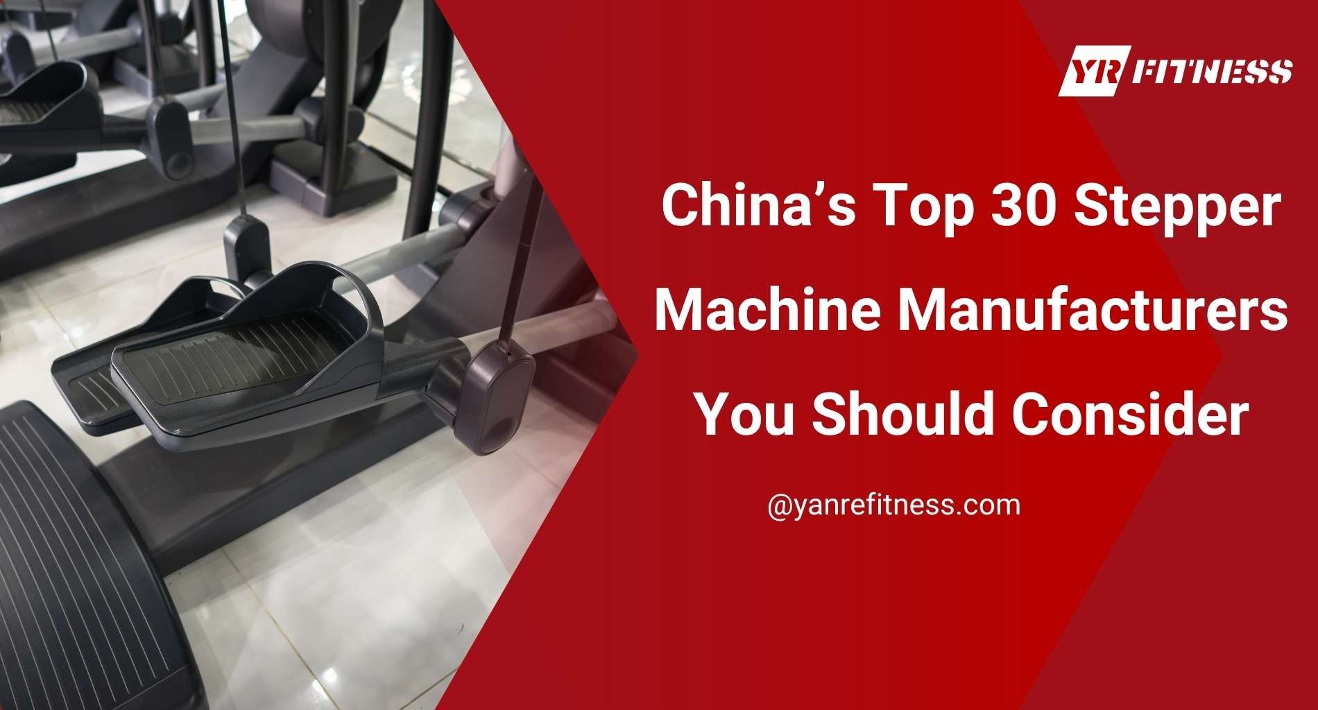 China’s Top 30 Stepper Machine Manufacturers You Should Consider 1