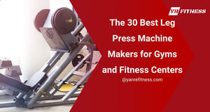 The 30 Best Leg Press Machine Makers For Gyms And Fitness Centers 7