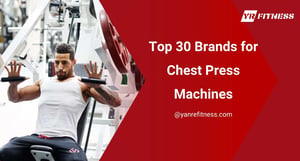 Top 30 Brands For Chest Press Machines 5