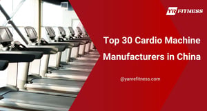 Top 30 Cardio Machine Manufacturers In China 2