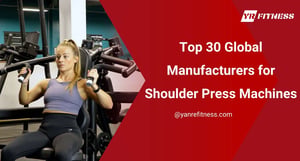 Top 30 Global Manufacturers For Shoulder Press Machines 9