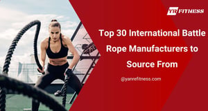 Top 30 International Battle Rope Manufacturers To Source From 5