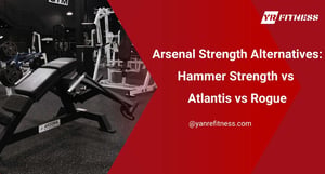 Arsenal Strength Alternatives: Hammer Strength Vs Atlantis Vs Rogue 4
