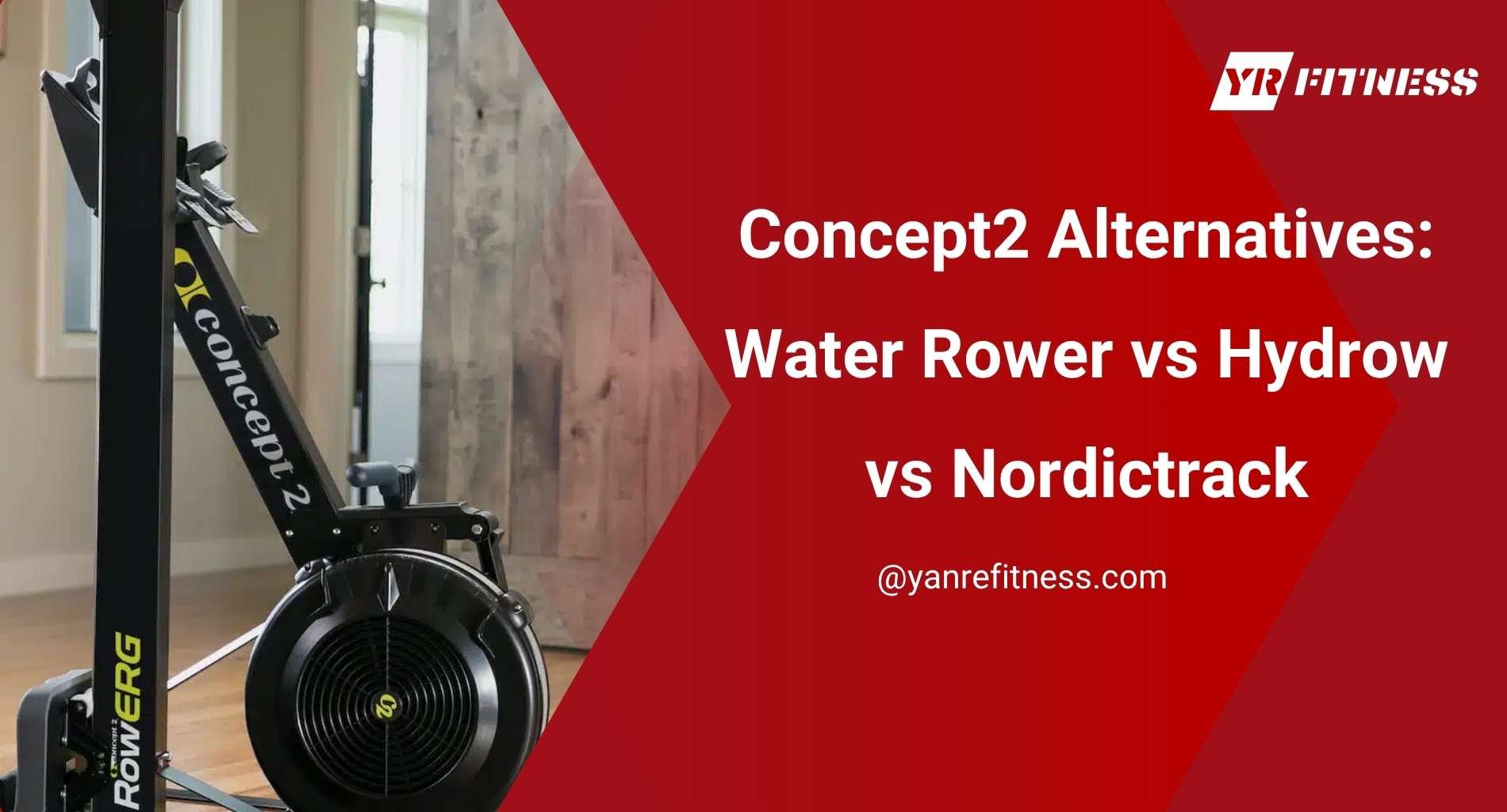 Concept2 Alternatives: Water Rower Vs Hydrow Vs Nordictrack 1