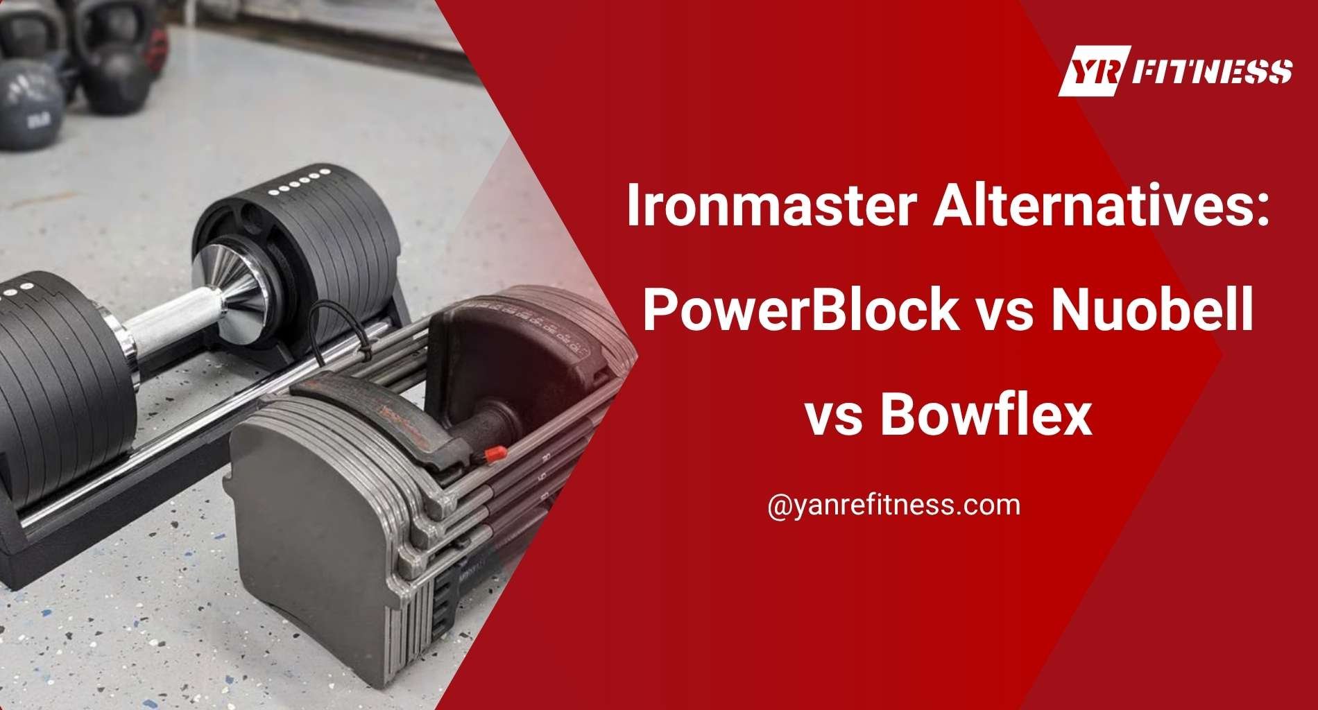 Ironmaster Alternatives: Powerblock Vs Nuobell Vs Bowflex 1