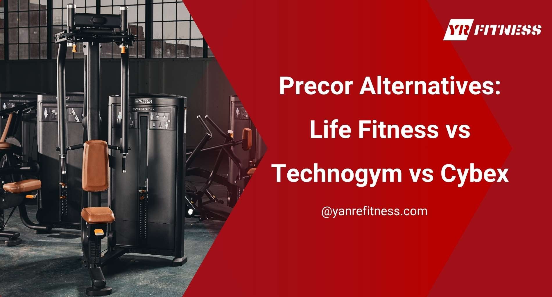 Precor Alternatives: Life Fitness Vs Technogym Vs Cybex 1