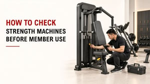 How To Check Strength Machines Before Member Use 9