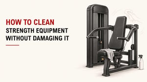 How To Clean Strength Equipment Without Damaging It 7