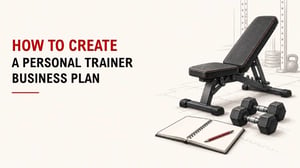How To Create A Personal Trainer Business Plan 1