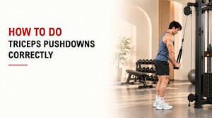 How To Do Triceps Pushdowns Correctly 11