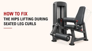 How To Fix The Hips Lifting During Seated Leg Curls 9