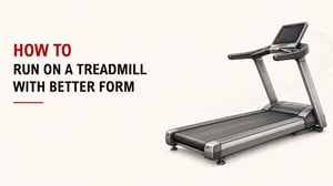 How To Run On A Treadmill With Better Form 2