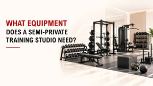 What Equipment Does A Semi-Private Training Studio Need? 11