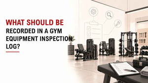 What Should Be Recorded In A Gym Equipment Inspection Log? 2
